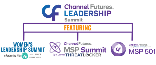 Channel Futures Leadership Summit. Featuring Women's Leadership Summit in partnership with Alliance of Channel Women, Channel Futures mSP Summit, title sponsor Threatlocker, and the Channel Futures MSP 501 Awards
